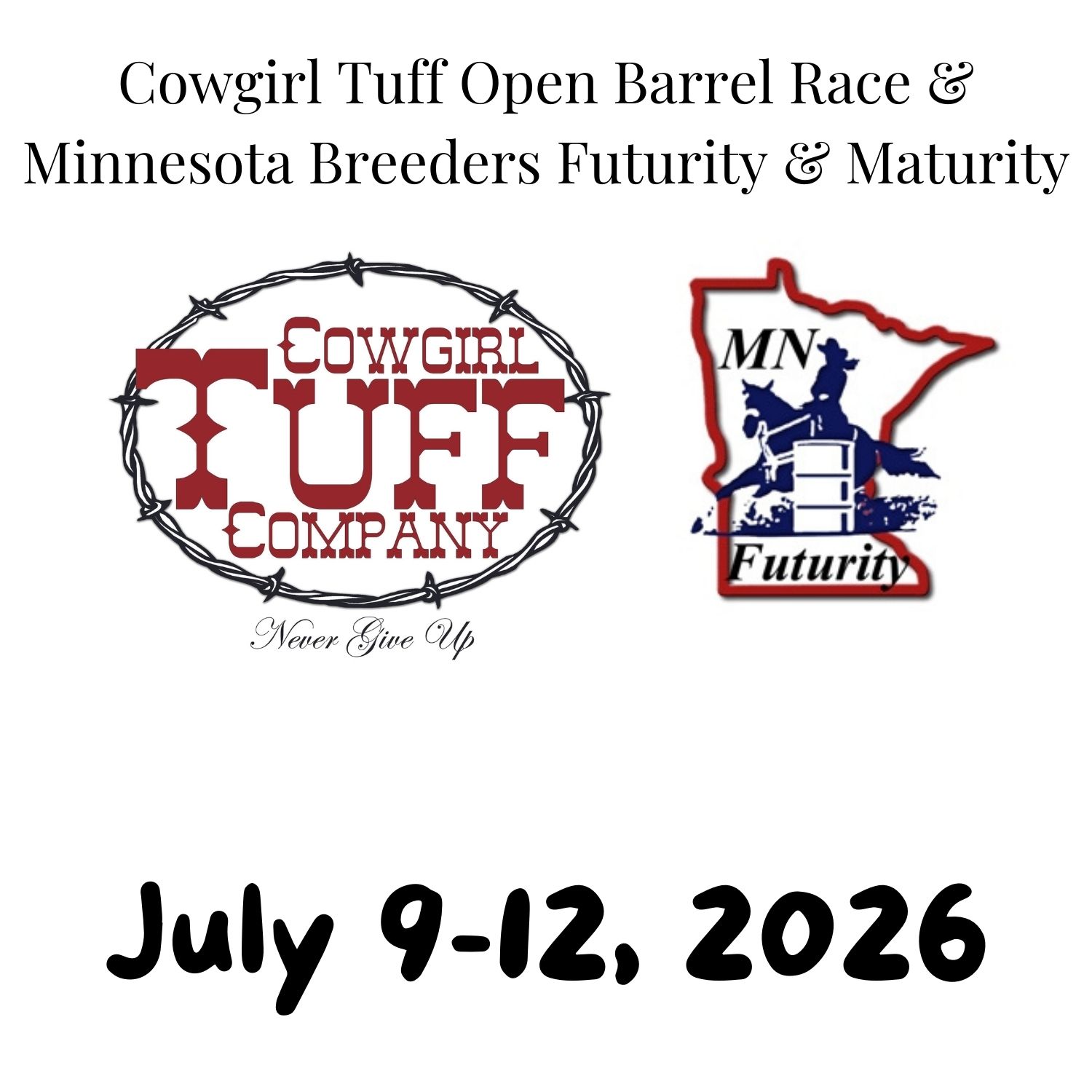 COWGIRL TUFF OPEN BARREL RACE & MN BREEDERS FUTURITY
